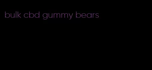 bulk cbd gummy bears