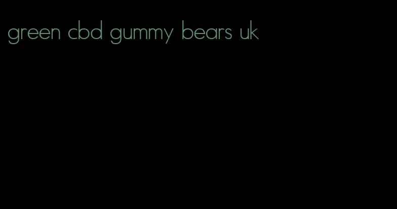 green cbd gummy bears uk