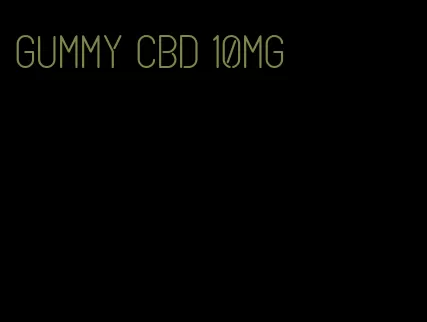 gummy cbd 10mg