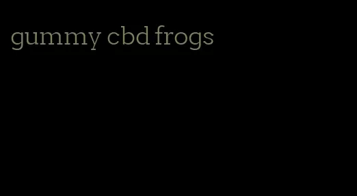 gummy cbd frogs