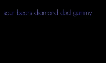 sour bears diamond cbd gummy