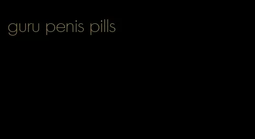 guru penis pills