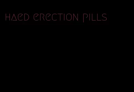 haed erection pills