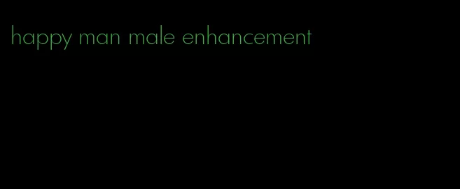 happy man male enhancement