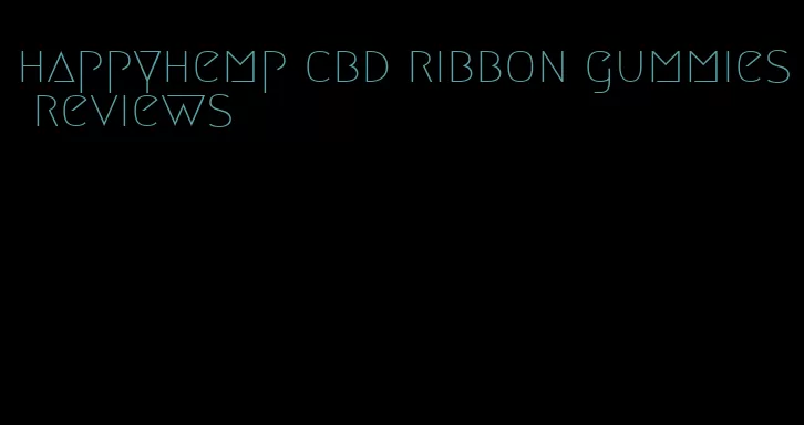 happyhemp cbd ribbon gummies reviews