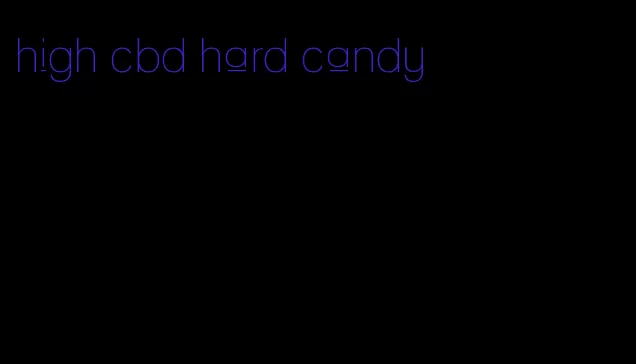 high cbd hard candy