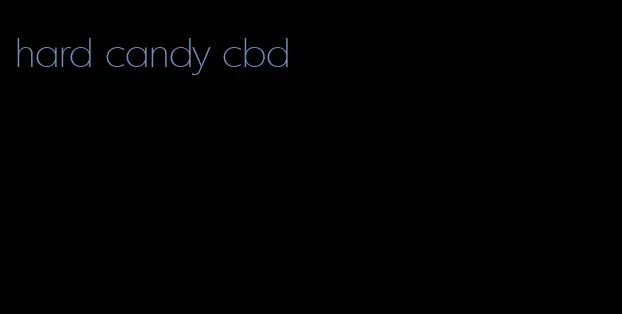 hard candy cbd