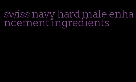 swiss navy hard male enhancement ingredients