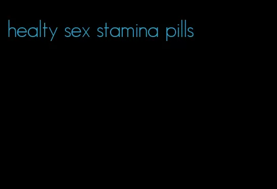 healty sex stamina pills