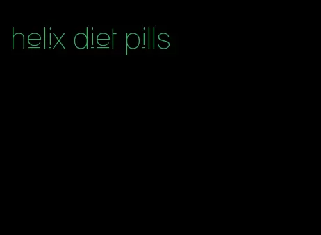 helix diet pills