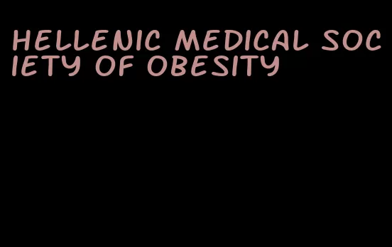 hellenic medical society of obesity