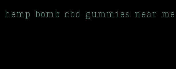 hemp bomb cbd gummies near me