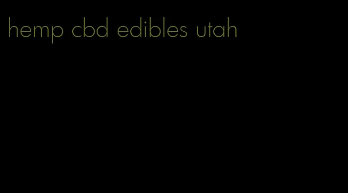 hemp cbd edibles utah