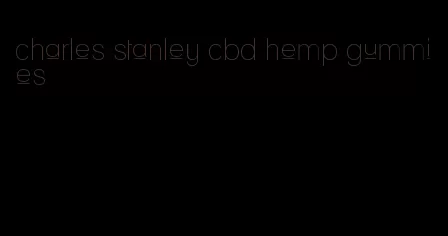 charles stanley cbd hemp gummies