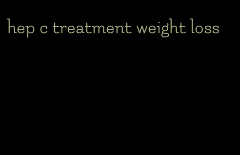 hep c treatment weight loss