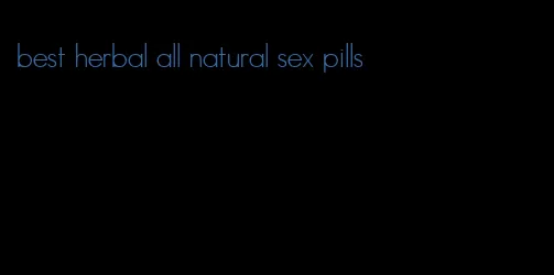 best herbal all natural sex pills