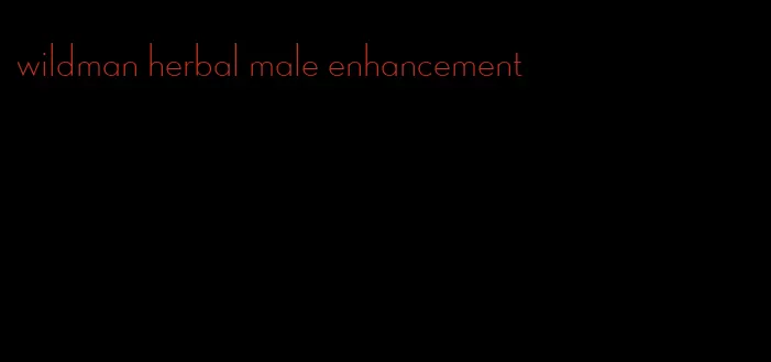 wildman herbal male enhancement