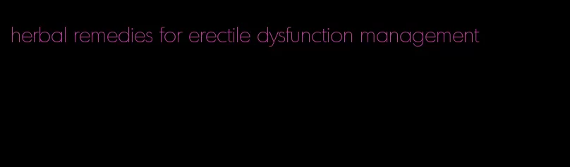 herbal remedies for erectile dysfunction management