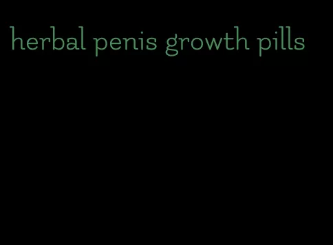 herbal penis growth pills