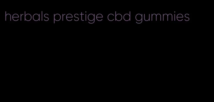 herbals prestige cbd gummies