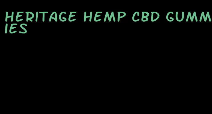 heritage hemp cbd gummies