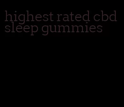 highest rated cbd sleep gummies