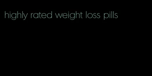 highly rated weight loss pills