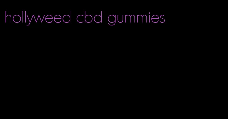 hollyweed cbd gummies