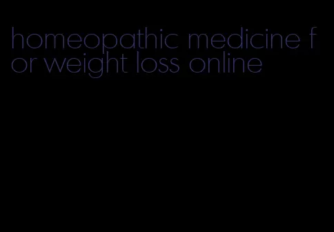 homeopathic medicine for weight loss online