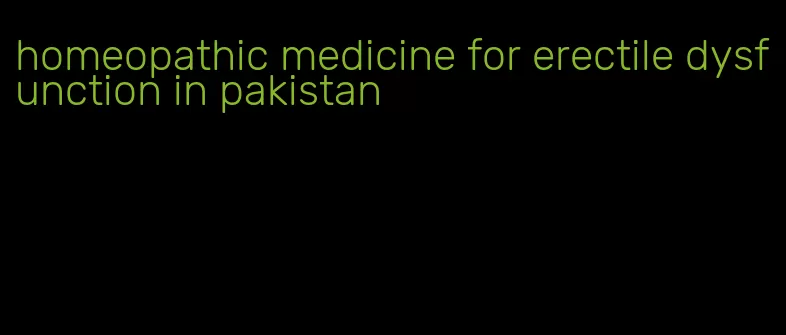 homeopathic medicine for erectile dysfunction in pakistan