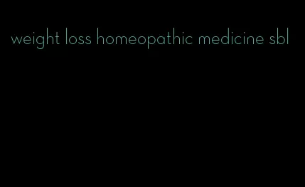 weight loss homeopathic medicine sbl