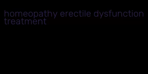 homeopathy erectile dysfunction treatment