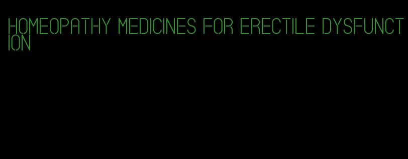 homeopathy medicines for erectile dysfunction