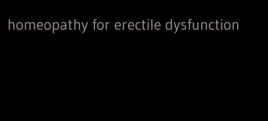 homeopathy for erectile dysfunction