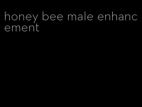 honey bee male enhancement