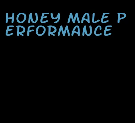 honey male performance