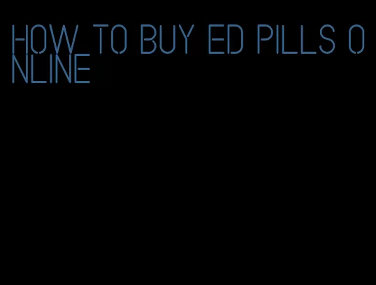 how to buy ed pills online