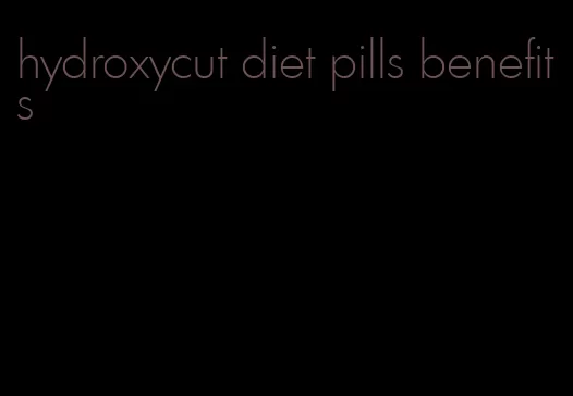 hydroxycut diet pills benefits