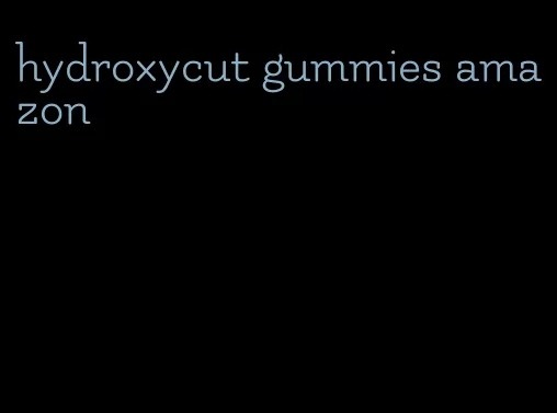 hydroxycut gummies amazon