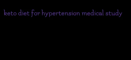 keto diet for hypertension medical study