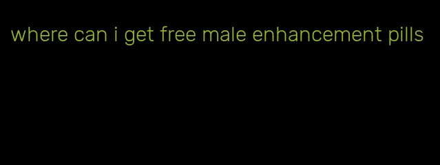 where can i get free male enhancement pills