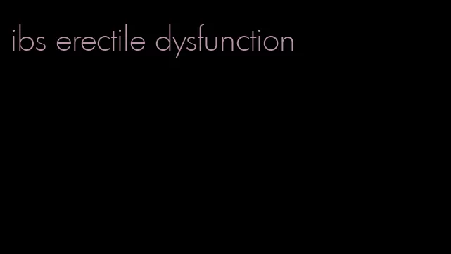 ibs erectile dysfunction