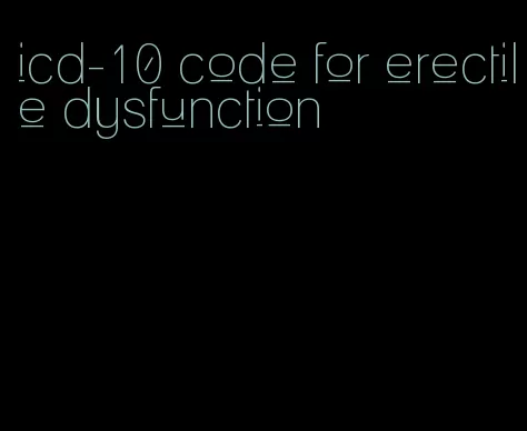 icd-10 code for erectile dysfunction