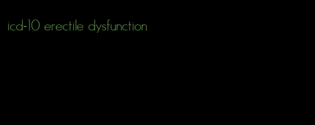 icd-10 erectile dysfunction