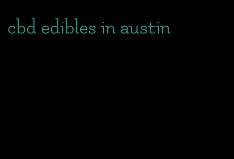 cbd edibles in austin