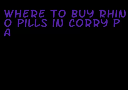 where to buy rhino pills in corry pa