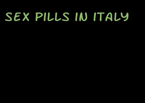 sex pills in italy