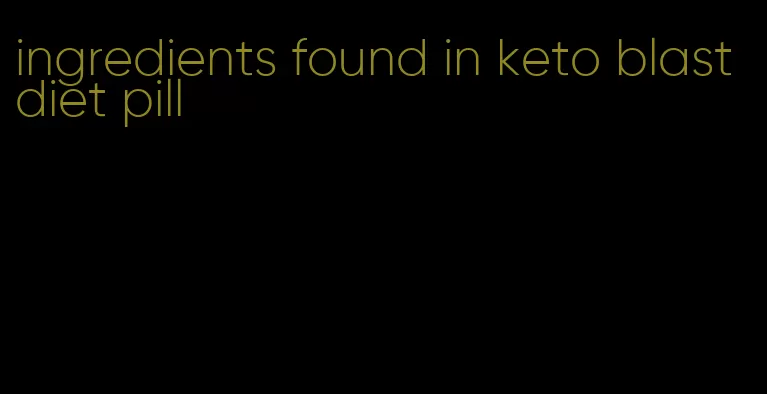 ingredients found in keto blast diet pill