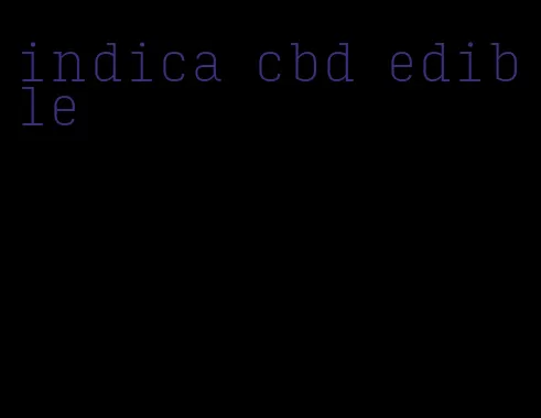 indica cbd edible