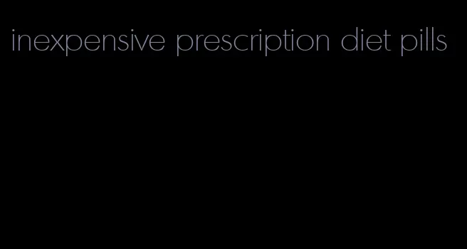 inexpensive prescription diet pills